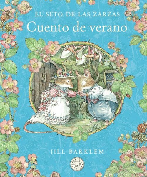 Cuento de verano. El seto de las zarzas